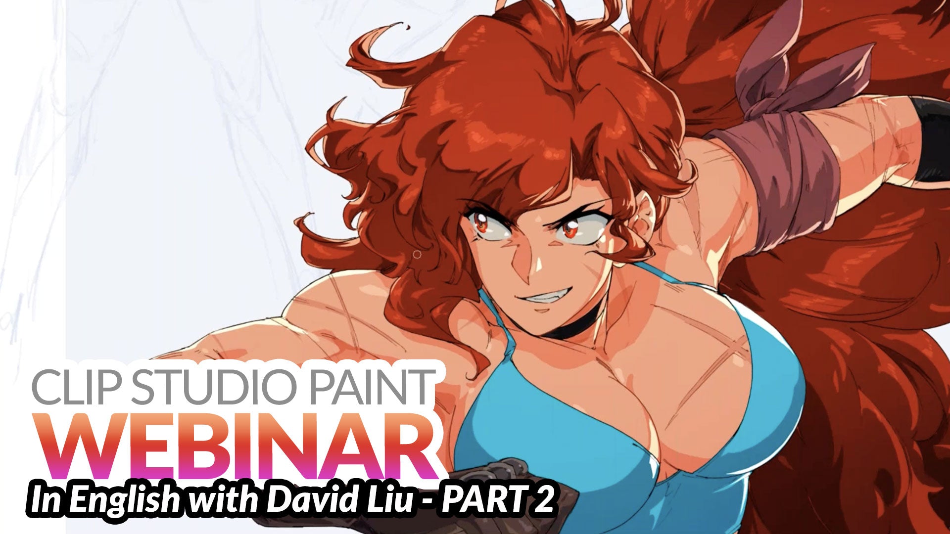 WEBINAR RECORDING – Retro Anime Characters - Construction to Completion PART 2 with David Liu