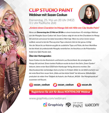 Webinar (Deutsch) - „Kreiere einen Charakter im Manga-Stil mit Hilfe von Clip Studio Paint“ mit Sozan Coskun