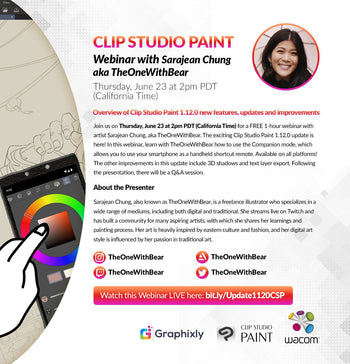 Live Stream Webinar – Overview of Clip Studio Paint 1.12.0 new features, updates and improvements with Sarajean Chung