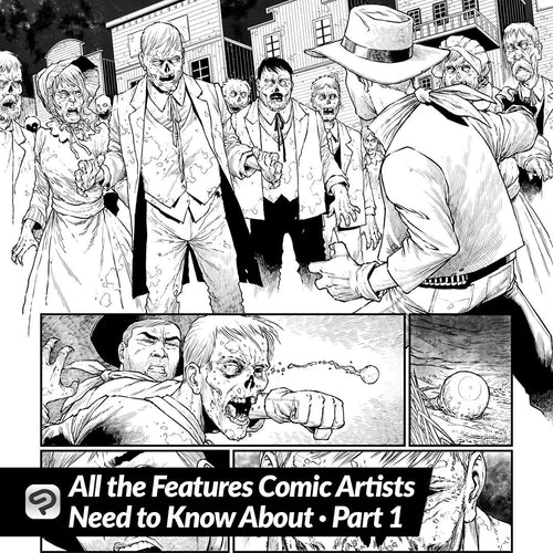 All the Features Comic Artists Need to Know About - Part 1