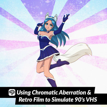 Using Chromatic Aberration and Retro Film to Simulate 90's VHS