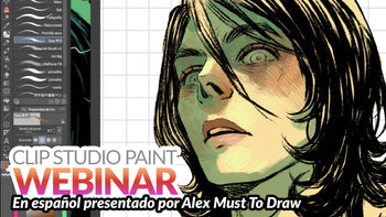 Grabación de Webinar en español -  Render y color para tus personajes en Clip Studio Paint con Alex Must To Draw