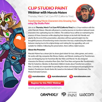 UPCOMING WEBINAR – Transforming Movie Characters into Amazing Toys using Clip Studio Paint with Marcelo Matere