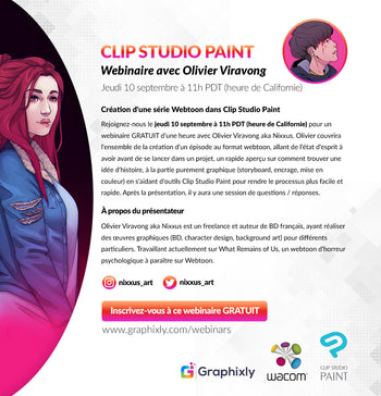 Webinar (FRENCH) - “Création d'une série Webtoon dans Clip Studio Paint” avec Olivier Viravong