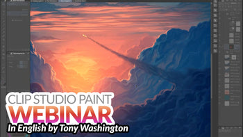 WEBINAR RECORDING – Making Concept Art For Video Games & Movies in Clip Studio Paint with Tony Washington